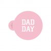 Dad Day Stencil