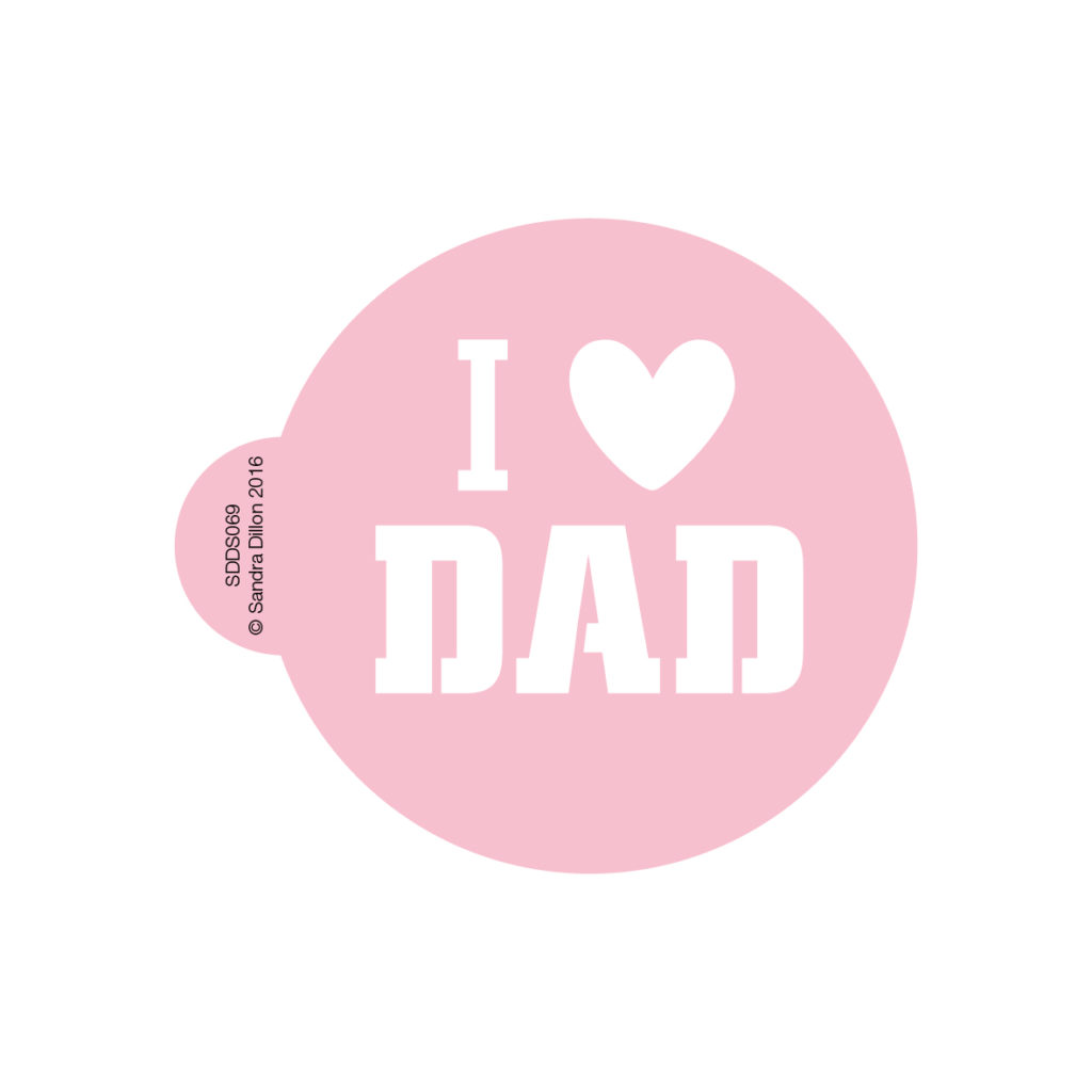 Dad Day Stencil | SANDRA DILLON DESIGN