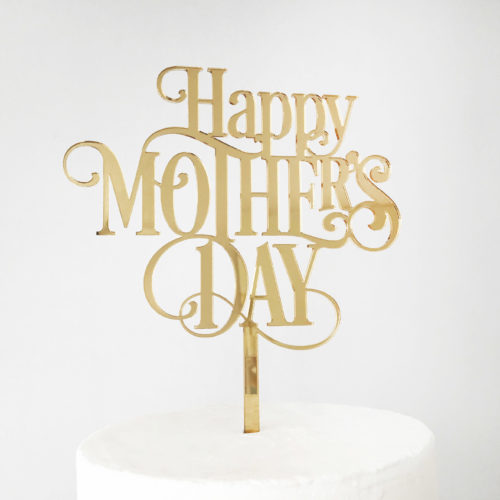 Classic Happy Mother's Day Cake Topper in Gold Mirror