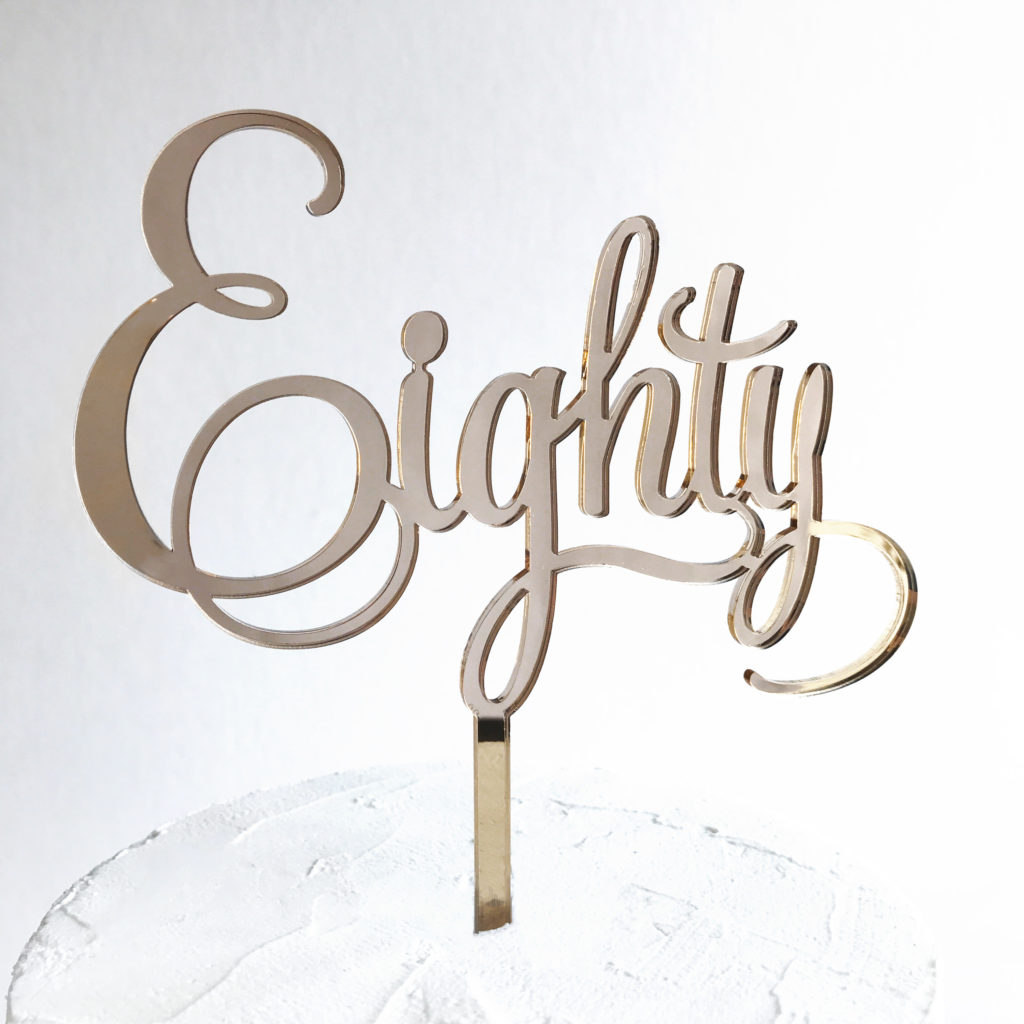 Enchanting Eighty Cake Topper | SANDRA DILLON DESIGN