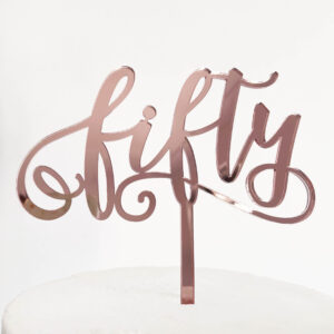 Fabulous Fifty Cake Topper in Rose Gold