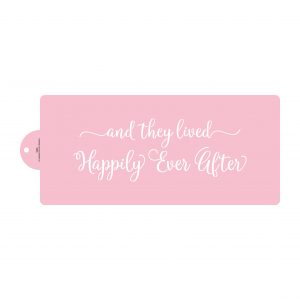 and they lived Happily Ever After Cake Stencil