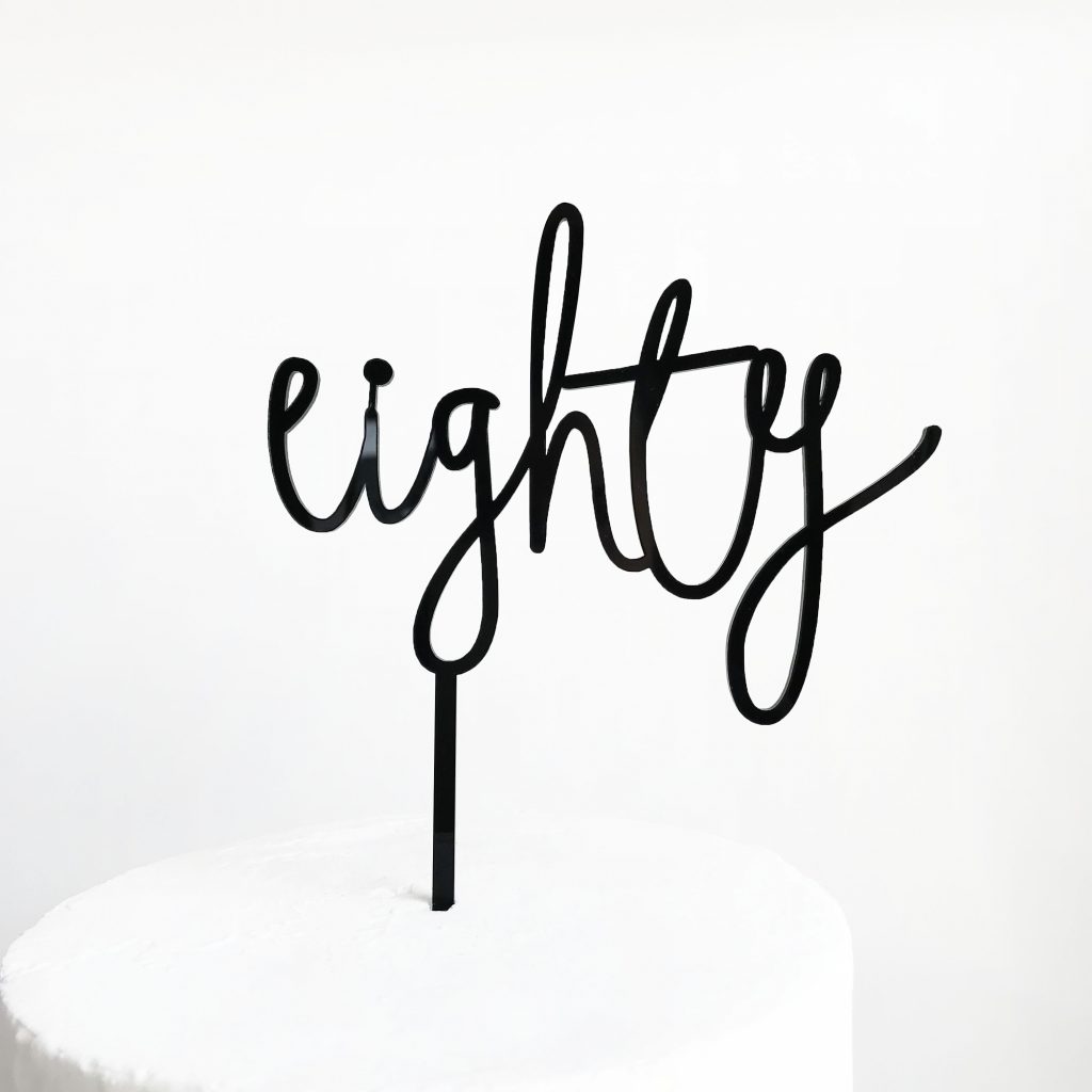 Wild Eighty Cake Topper Sandra Dillon Design