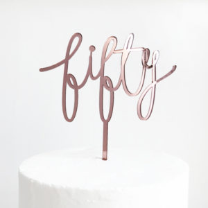 Wild Fifty Cake Topper in Rose Gold
