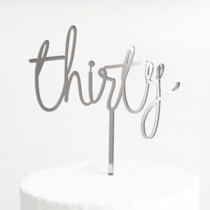 Wild Thirty Cake Topper in Silver Mirror