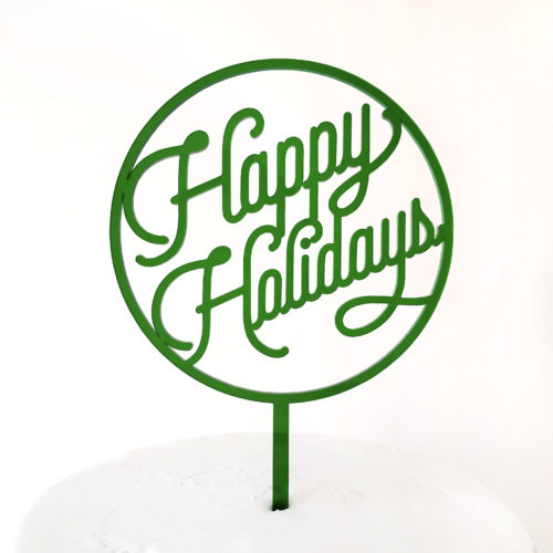 Happy Holidays Cake Topper in Bottle Green