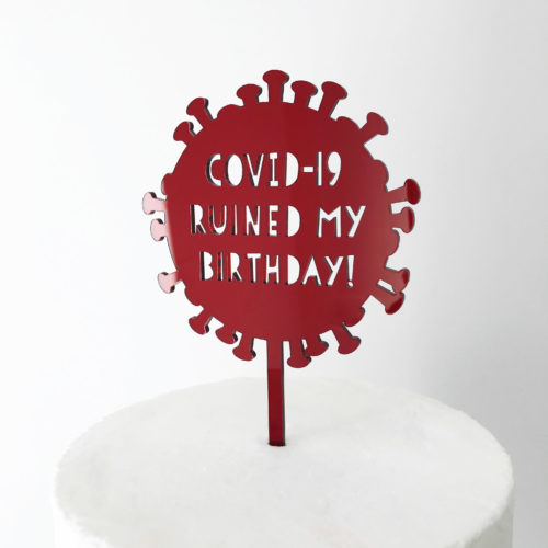 Covid-19 Ruined My Birthday Virus Cake Topper in Deep Red