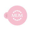 Mum Hearts Cookie Stencil
