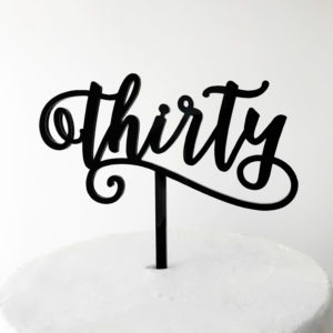 Small Flirty Thirty Cake Topper in Black