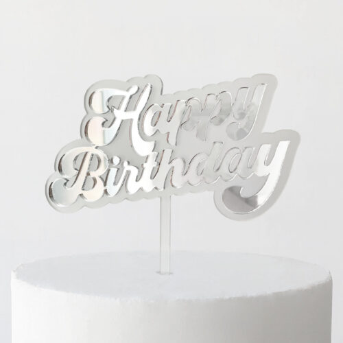Groovy Happy Birthday Cake Topper in Silver Mirror and Frosted