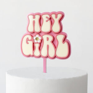 Groovy Hey Girl Cake Topper in Pink Pink, Strawberry Cream and Double Cream