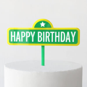 Street Sign Happy Birthday Cake Topper